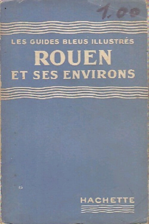 Livrenpoche : Rouen et ses environs - Jean-Valéry Hélot - Livre