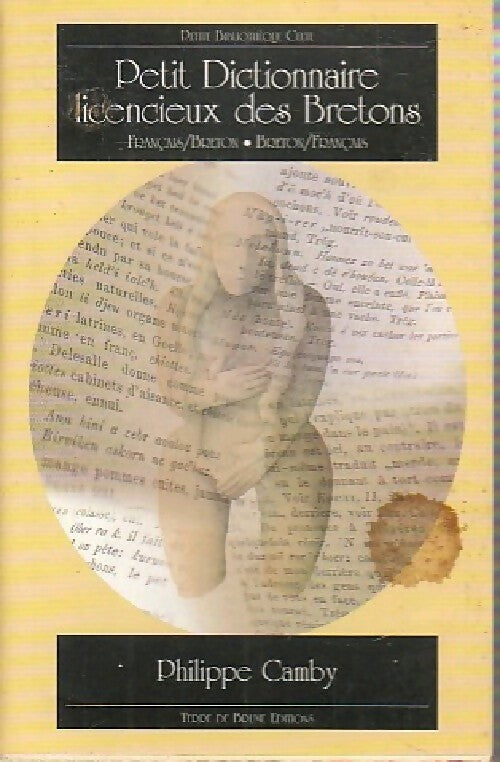 Livrenpoche : Petit dictionnaire licencieux des Bretons - Philippe Camby - Livre
