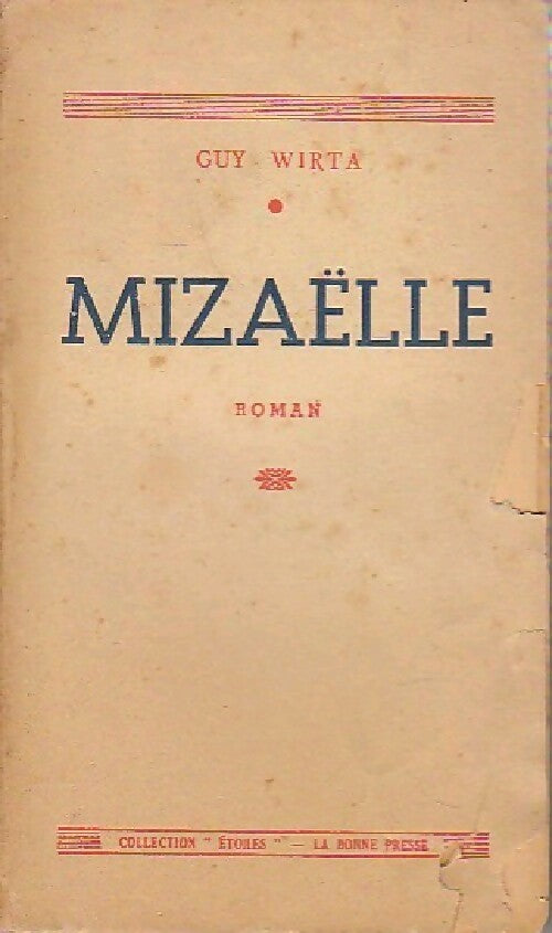 Mizaëlle - Guy Wirta -  Etoiles - Livre