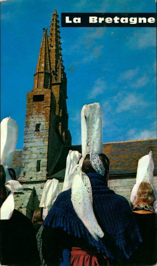 Livrenpoche : La Bretagne - Gwenc'hlan Le Scouëzec - Livre