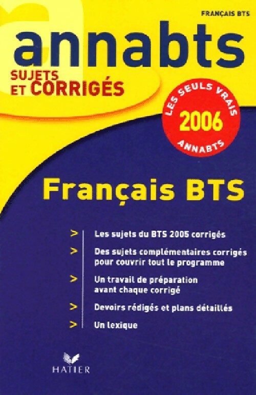 Livrenpoche : Français BTS Sujets et corrigés 2006 - Annick Brillant - Livre