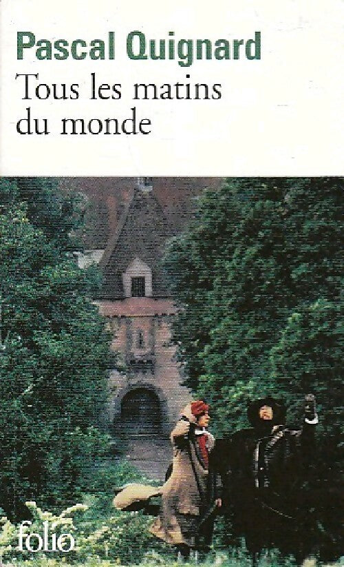Livrenpoche : Tous les matins du monde - Pascal Quignard - Livre