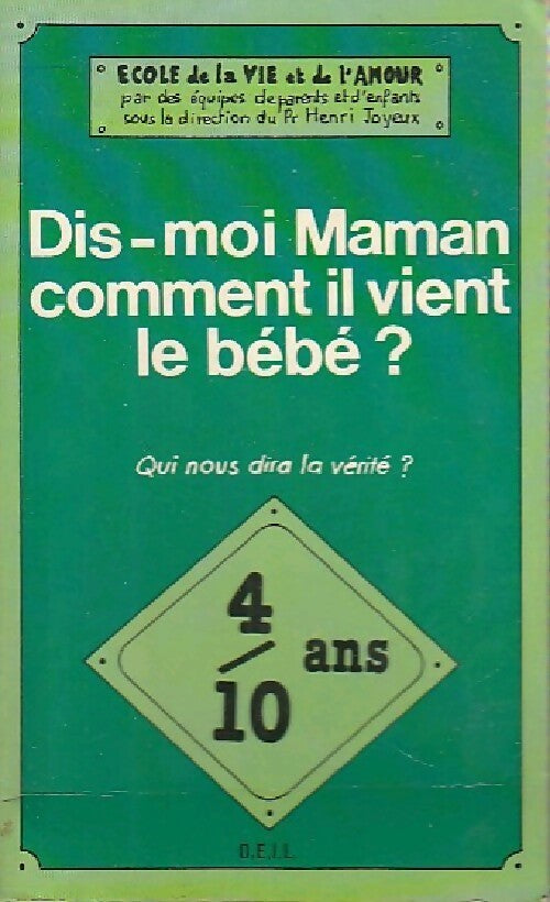 Livrenpoche : Dis-moi Maman comment il vient le bébé ? - Collectif - Livre
