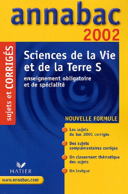 Livrenpoche : Sciences de la vie de la terre : Série S sujets et corrigés 2002 - Jacques Bergeron - Livre