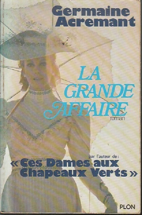 Livrenpoche : La grande affaire - Germaine Acremant - Livre