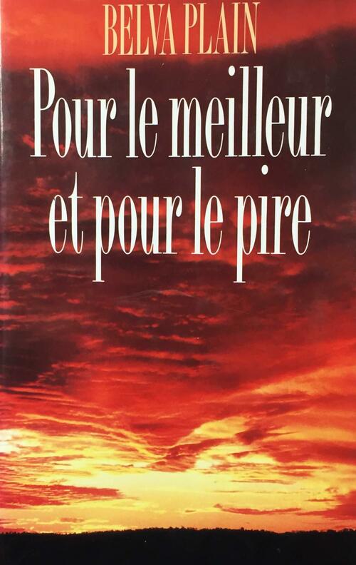 Livrenpoche : Pour le meilleur et pour le pire - Belva Plain - Livre