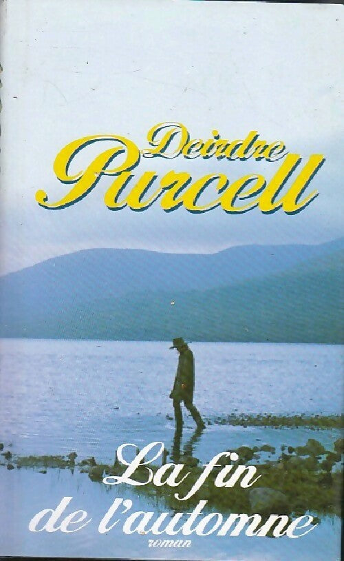 Livrenpoche : La fin de l'automne - Deirdre Purcell - Livre