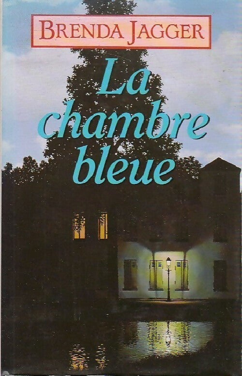 Livrenpoche : La chambre bleue - Brenda Jagger - Livre
