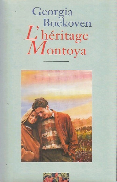 Livrenpoche : L'héritage Montoya - Georgia Bockoven - Livre