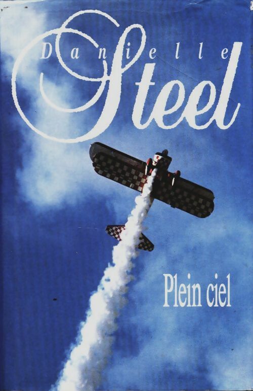 Livrenpoche : Plein ciel - Danielle Steel - Livre