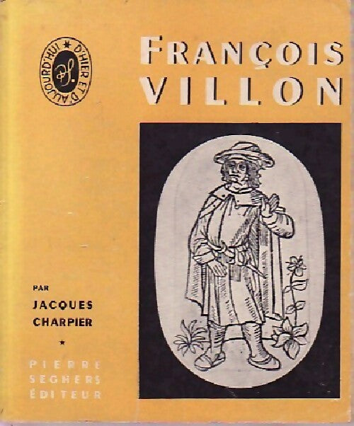 François Villon - Jacques Charpier - Livre