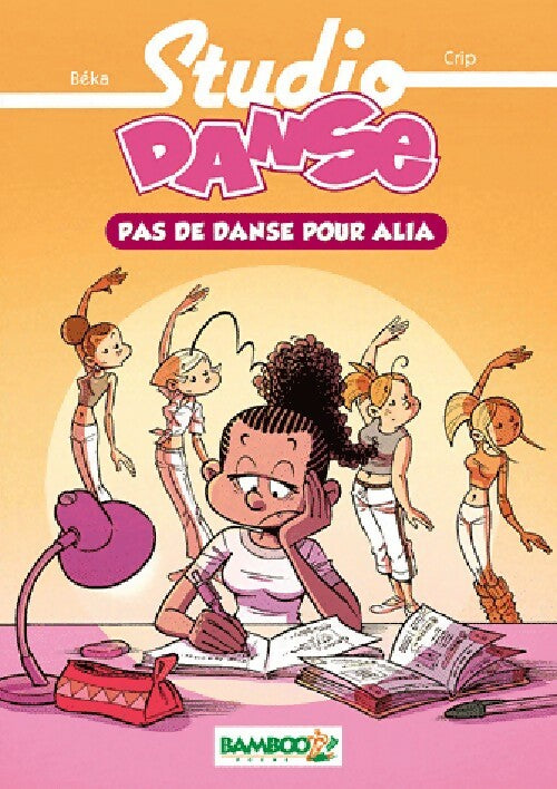 Livrenpoche : Pas de danse pour Alia - Béka - Livre