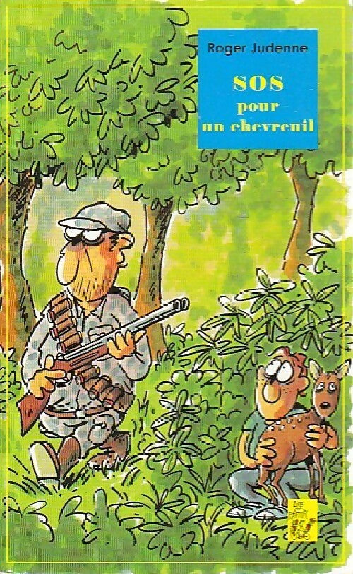 Livrenpoche : SOS pour un chevreuil - Roger Judenne - Livre