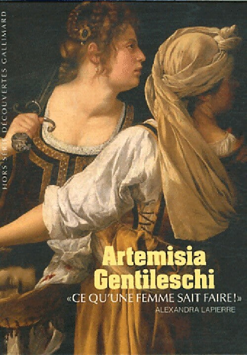 Livrenpoche : Artemisia Gentileschi - Alexandra Lapierre - Livre