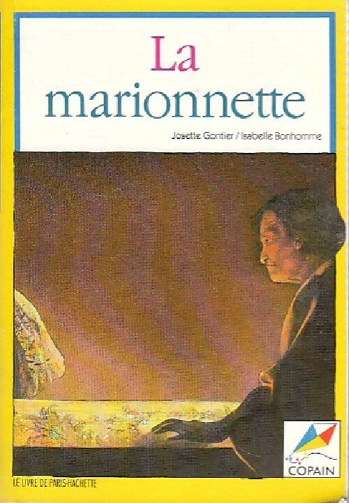 La marionnette - Josette Gontier -  Le Livre de Poche Copain - Livre