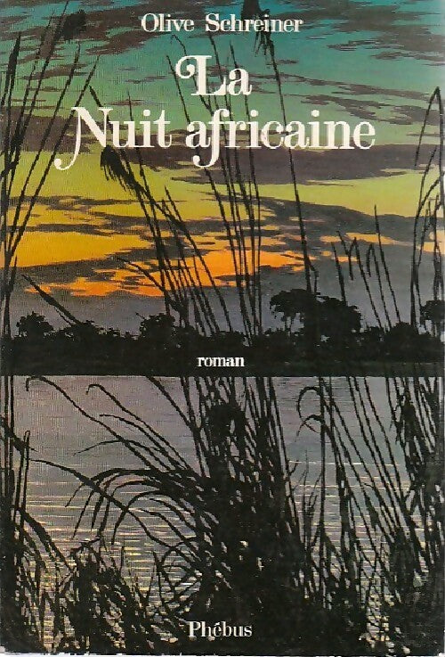 Livrenpoche : La nuit africaine - Olive Schreiner - Livre