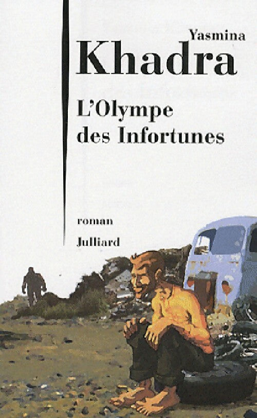 Livrenpoche : L'Olympe des infortunes - Yasmina Khadra - Livre