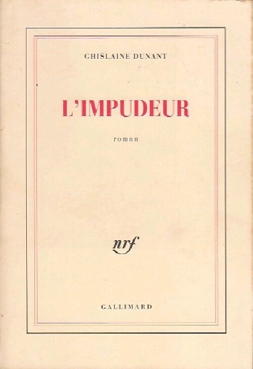 Livrenpoche : L'impudeur - Ghislaine Dunant - Livre