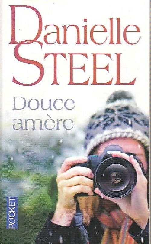 Douce amère - Danielle Steel - Livre