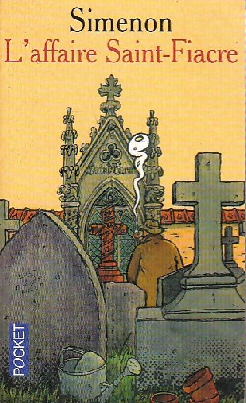 L'affaire Saint-Fiacre - Georges Simenon - Livre