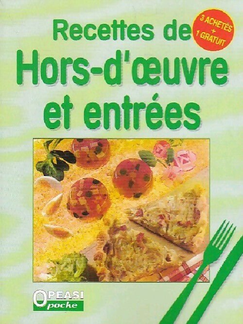 Livrenpoche : Recettes de hors-d'oeuvre et entrées - Ginette Dechaux, Paulette Fischer - Livre