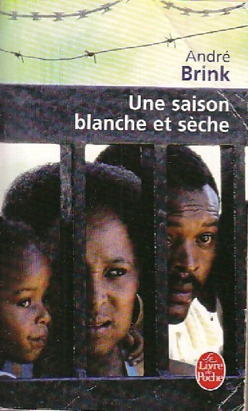 Livrenpoche : Une saison blanche et sèche - André Brink - Livre