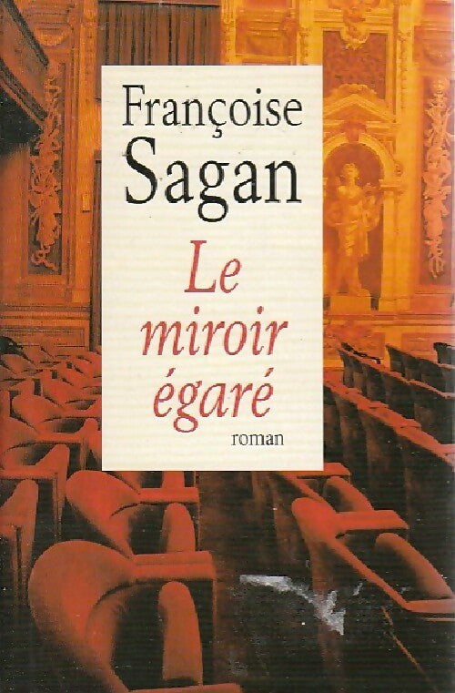 Livrenpoche : Le miroir égaré - Françoise Sagan - Livre