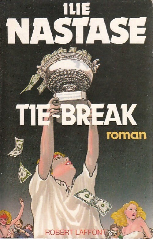 Livrenpoche : Tie-break - Ilie Nastase - Livre