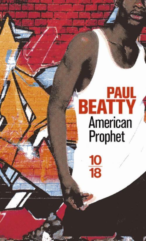 Livrenpoche : American Prophet - Paul Beatty - Livre