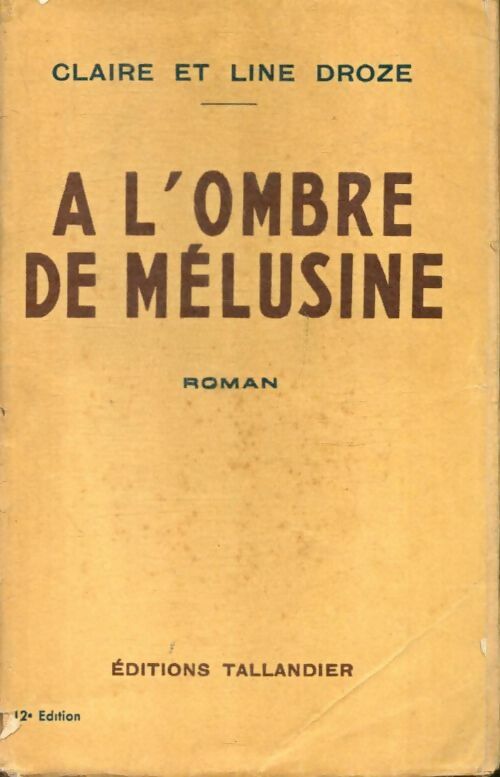 Livrenpoche : A l'ombre de mélusine - Claire Droze, Line Droze - Livre