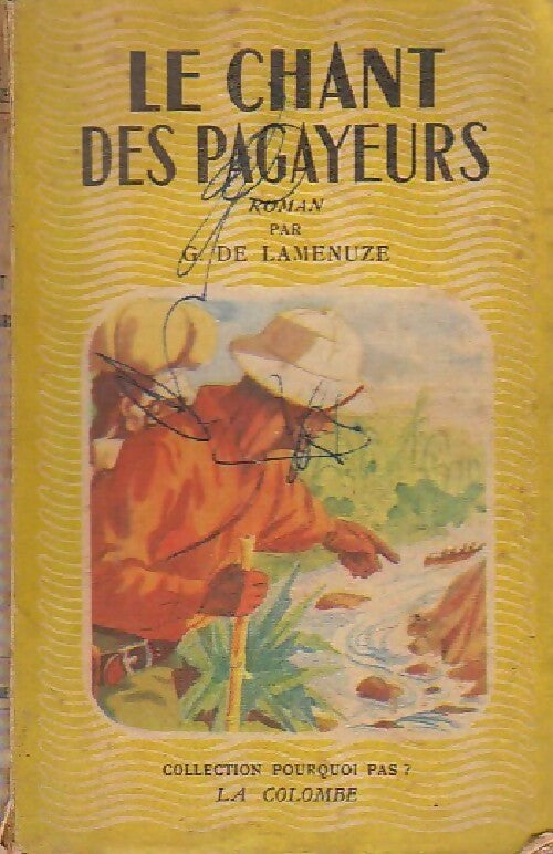Livrenpoche : Le chant des pagayeurs - Geneviève De Lamenuze - Livre