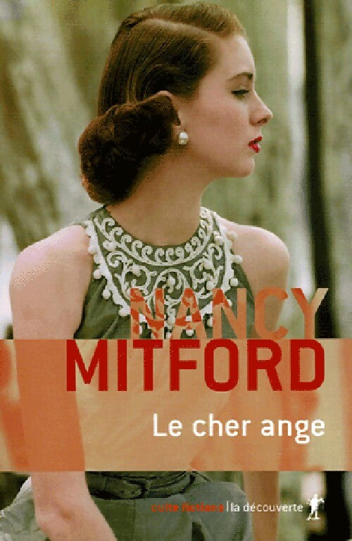 Livrenpoche : Le cher ange - Nancy Mitford - Livre
