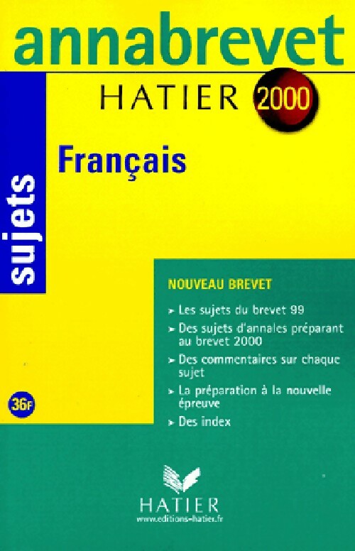 Français, BEPC sujets 2000 - Cécile De Cazanove -  Annabrevet - Livre