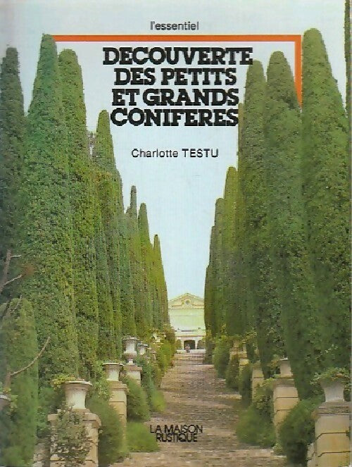 Livrenpoche : Découverte des petits et grands conifères - Charlotte Testu - Livre