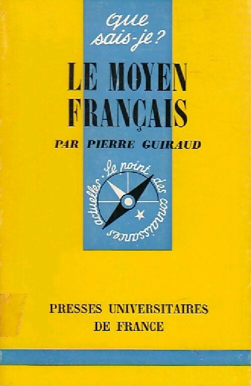 Livrenpoche : Le moyen français - Pierre Guiraud - Livre