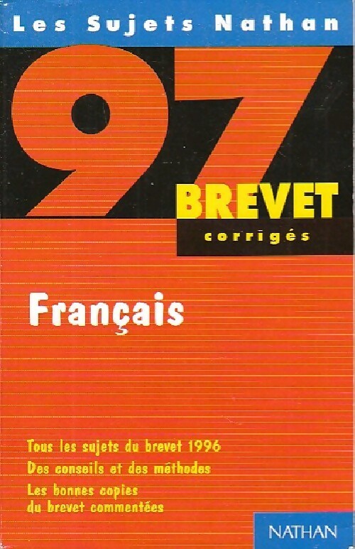 Français Brevet Sujets corrigés 1997 - Michel Pourgeoise -  Sujets Nathan - Livre