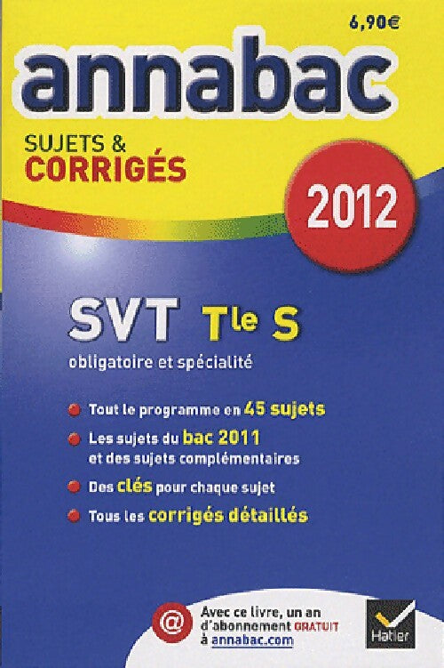 Livrenpoche : SVT Terminales S sujets et corrigés 2012 - Jacques Bergeron - Livre