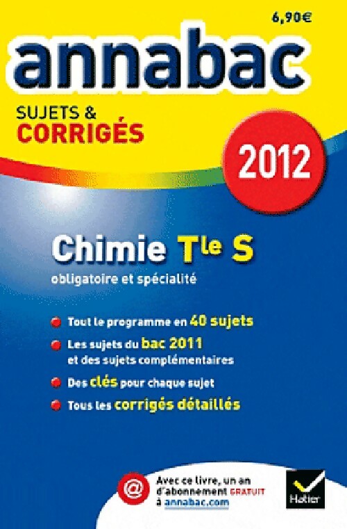 Chimie Terminales S obl. Et spé., Sujets et corrigés 2012 - Olivier Bouvry -  Annabac - Livre