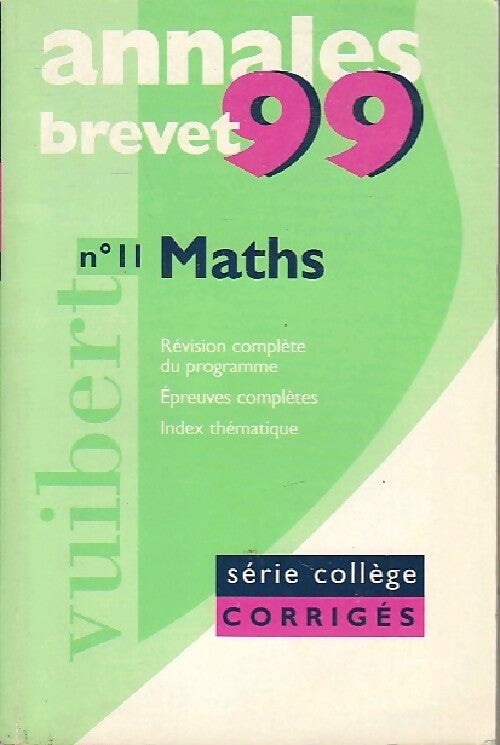 Annales brevet 1999 : Maths - Danièle Spérandio -  Annales Brevet Vuibert - Livre