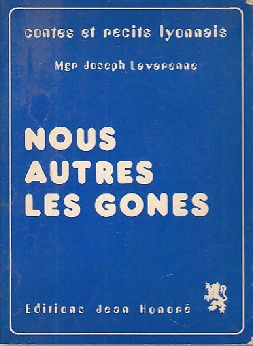Livrenpoche : Nous autres les gones - Joseph Lavarenne - Livre