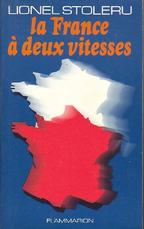 Livrenpoche : La France à deux vitesses - Lionel Stoleru - Livre