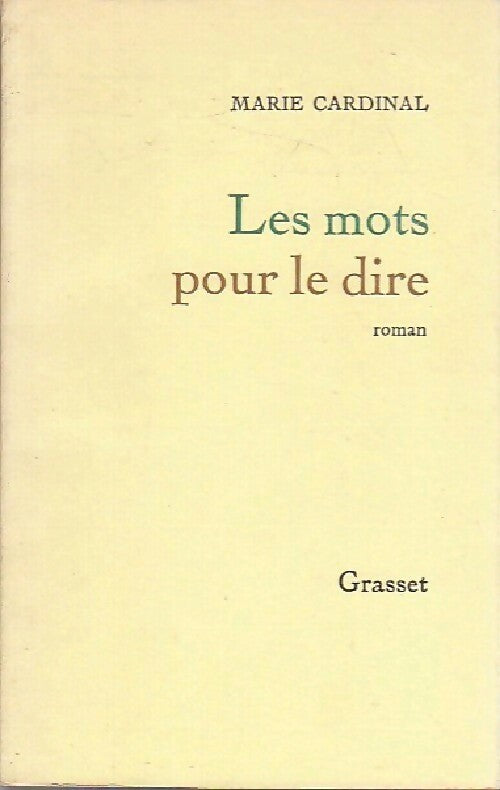 Livrenpoche : Les mots pour le dire - Cardinal - Marie Cardinal - Livre