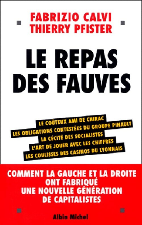 Livrenpoche : Le repas des fauves - Thierry Pfister, Fabrizio Calvi - Livre