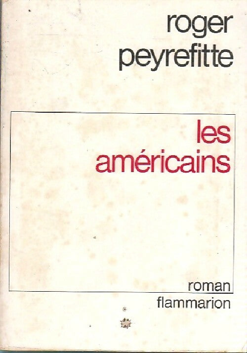 Les américains - Roger Peyrefitte -  Flammarion GF - Livre