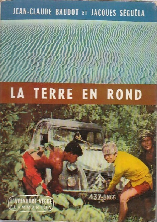 Livrenpoche : La terre en rond - Jean-Claude Baudot - Livre