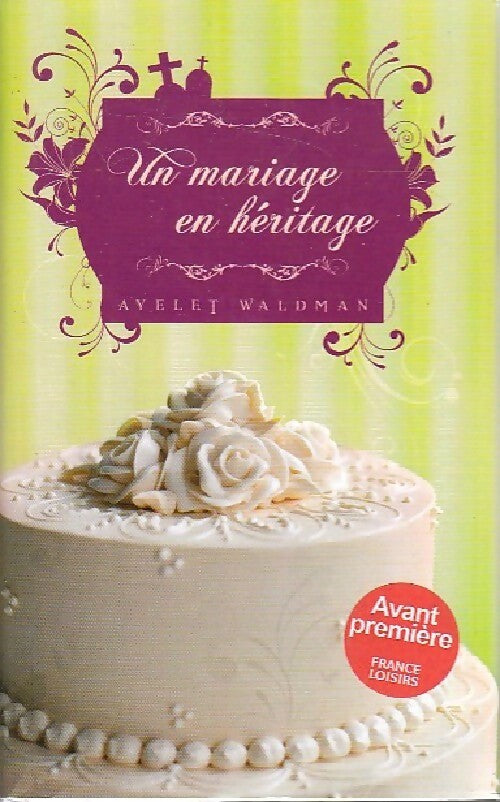 Livrenpoche : Un mariage en héritage - Ayelet Waldman - Livre