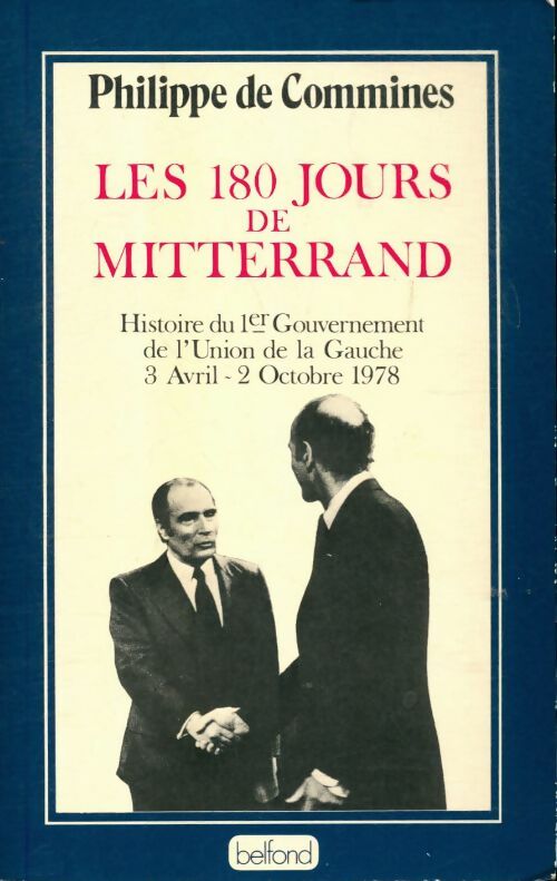 Livrenpoche : Les 180 jours de Mitterrand - Ph. De Commines - Livre