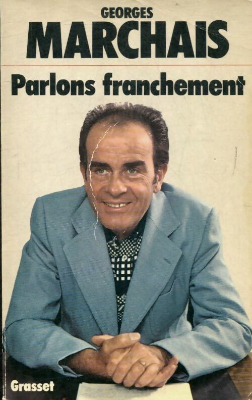 Livrenpoche : Parlons franchement - Georges Marchais - Livre