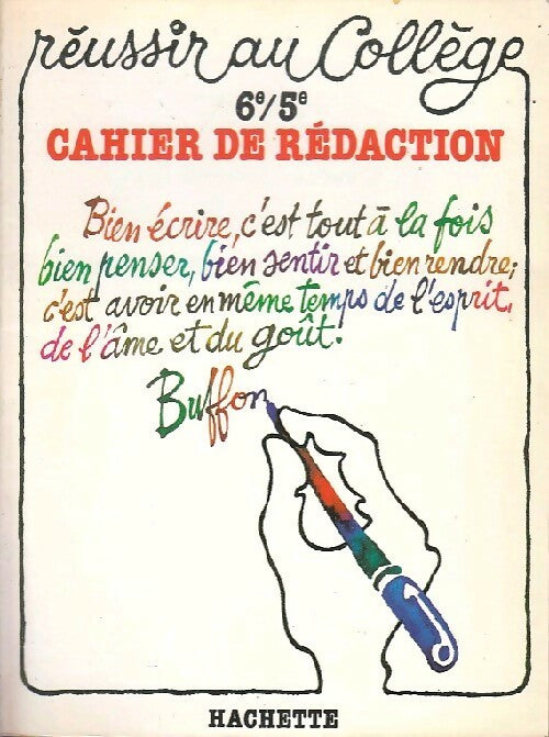 Livrenpoche : Cahier de rédaction 6e-5e - Marc Vernant - Livre