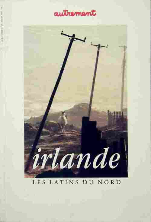 Livrenpoche : Irlande. Les latins du nord - Collectif - Livre